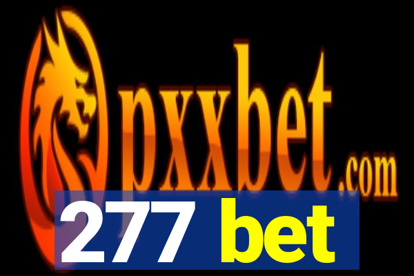 277 bet